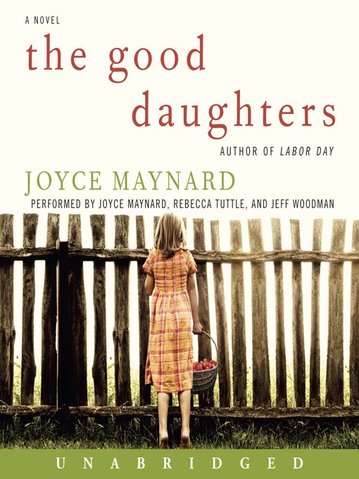 Title details for The Good Daughters by Joyce Maynard - Wait list